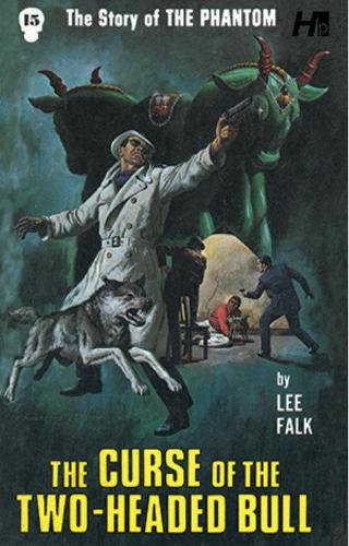 Бумажная книга «The Phantom The Complete Avon Novels Volume 15: The Curse of the Two-Headed Bull», автор Ли Фолк - фото №1