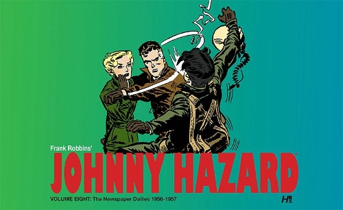 Бумажная книга «Johnny Hazard The Newspaper Dailies 1956-1957 Volume 8», автор Фрэнк Роббинс - фото №1