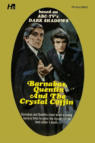 [object Object] «Dark Shadows the Complete Paperback Library Reprint Book 19: Barnabas, Quentin and the Crystal Coffin», автор Мэрилин Росс - фото №1
