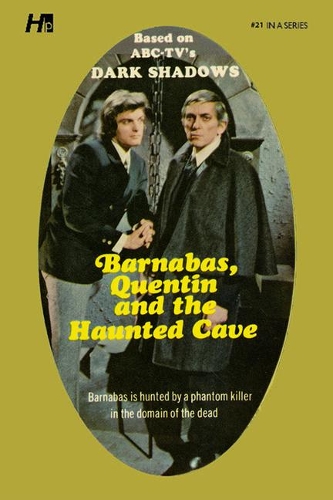 [object Object] «Dark Shadows the Complete Paperback Library Reprint Book 21: Barnabas, Quentin and the Haunted Cave», автор Мэрилин Росс - фото №1