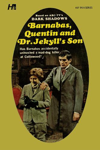 Бумажная книга «Dark Shadows the Complete Paperback Library Reprint Book 27: Barnabas, Quentin and Dr. Jekyll’s Son», автор Мэрилин Росс - фото №1