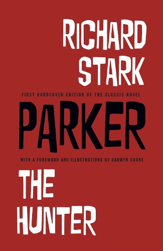 Паперова книга «Richard Stark's Parker: The Hunter», автор Річард Старк - фото №1