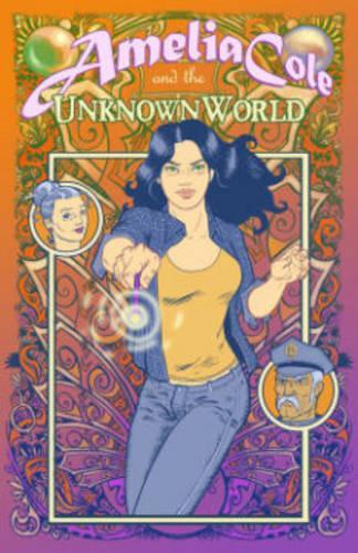 Бумажная книга «Amelia Cole and the Unknown World», авторов Адам П. Кнаве, Д.Дж. Киркбрайд - фото №1