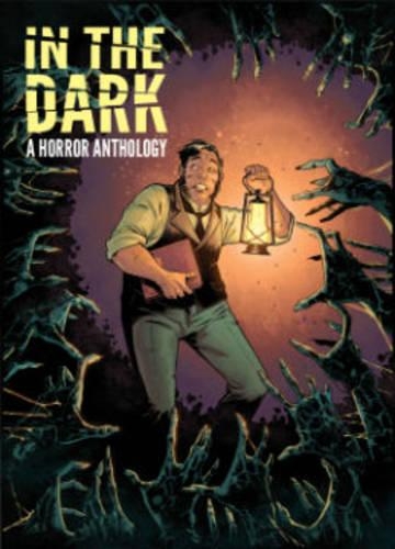Паперова книга «In The Dark: A Horror Anthology», автор Каллен Банн - фото №1