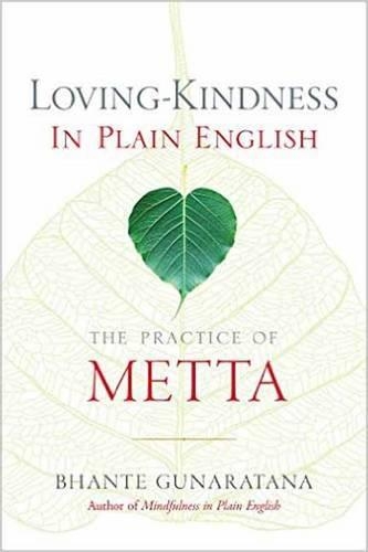 Паперова книга «Loving-Kindness in Plain English: The Practice of Metta», автор Бханте Хенепола Гунаратана - фото №1