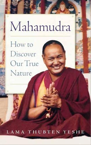Паперова книга «Mahamudra: How to Discover Our True Nature», автор ама Еше - фото №1