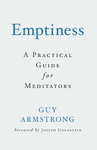 Паперова книга «Emptiness: A Practical Guide for Meditators», автор Гай Армстронг - фото №1