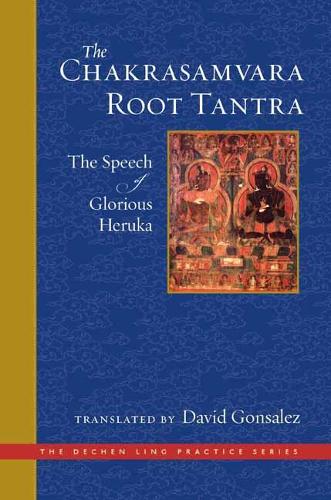 Паперова книга «The Chakrasamvara Root Tantra: The Speech of Glorious Heruka», автор Девід Гонзалес - фото №1