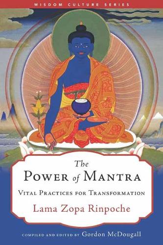 Бумажная книга «The Power of Mantra: Vital Energy for Transformation», автор Лама Зопа Ринпоче - фото №1