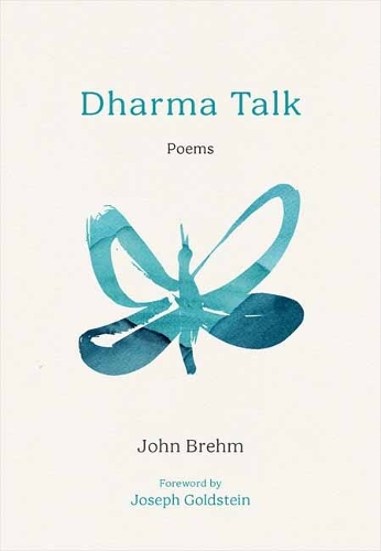 Бумажная книга «Dharma Talk: Poems», автор Джон Брем - фото №1