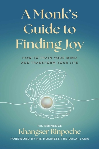 Бумажная книга «A Monk's Guide to Finding Joy: How to Train Your Mind and Transform Your Life», автор Кхангсер Ринпоче - фото №1
