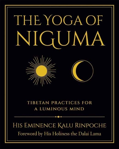 Паперова книга «The Yoga of Niguma», авторів Лоу Мішель, Рінпоче Калу - фото №1