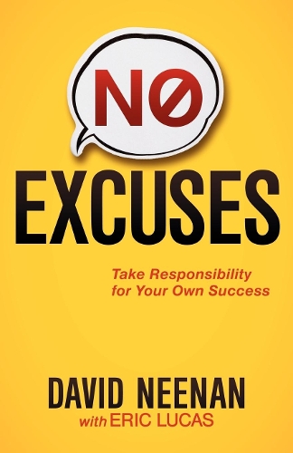 Бумажная книга «No Excuses: Take Responsibility for Your Own Success», автор Давид Нинан - фото №1