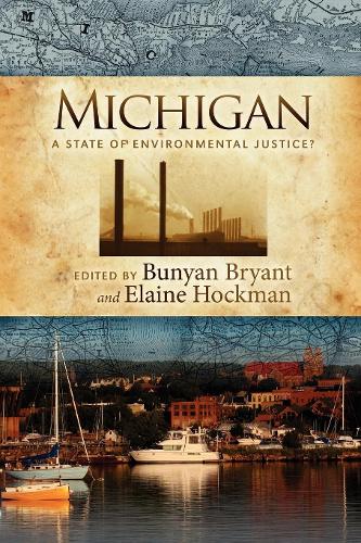 Бумажная книга «Michigan: A State of Environmental Justice?», автор Буньян Брайант - фото №1