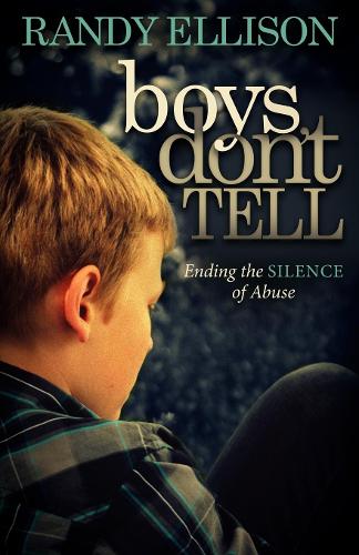 Паперова книга «Boys Don't Tell: Ending the Silence of Abuse», автор Ренді Еллісон - фото №1
