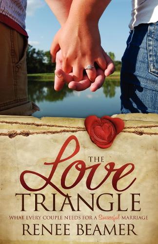 Бумажная книга «The Love Triangle: What Every Couple Needs for a Successful Marriage», автор Рене Бимер - фото №1