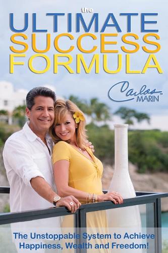Бумажная книга «The Ultimate Success Formula: A Systematic Approach to Getting Everything You Want in Life», автор Карлос Марин - фото №1