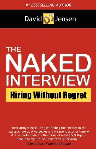 Паперова книга «The Naked Interview: Hiring Without Regret», автор Девід Дженсен - фото №1