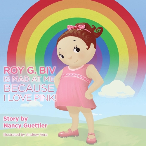Бумажная книга «Roy G. Biv is Mad at Me Because I Love Pink», автор Нэнси Геттье - фото №1