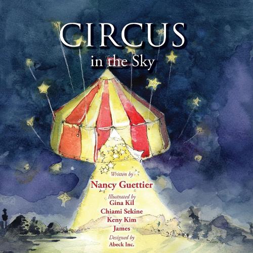 Паперова книга «Circus In The Sky», автор Ненсі Геттьє - фото №1