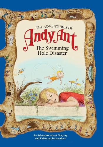 Бумажная книга «The Adventures of Andy Ant: The Swimming Hole Disaster», автор Джеральд Д. О'Нан - фото №1