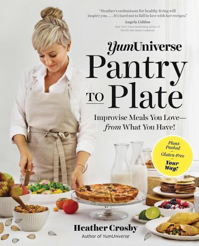 Бумажная книга «Yum Universe Pantry to Plate», автор Хизер Кросби - фото №1