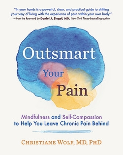Бумажная книга «Outsmart Your Pain», автор Кристиан Вольф - фото №1