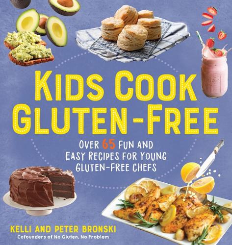 Бумажная книга «Kids Cook Gluten-Free: Over 65 Fun and Easy Recipes for Young Gluten-Free Chefs», автор Питер Бронски - фото №1