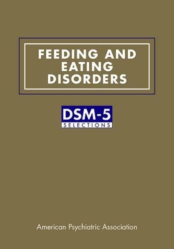 Бумажная книга «Feeding and Eating Disorders: DSM-5® Selections», автор Американская психиатрическая ассоциация - фото №1