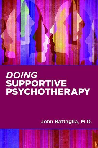 Бумажная книга «Doing Supportive Psychotherapy», автор Джон Батталья - фото №1