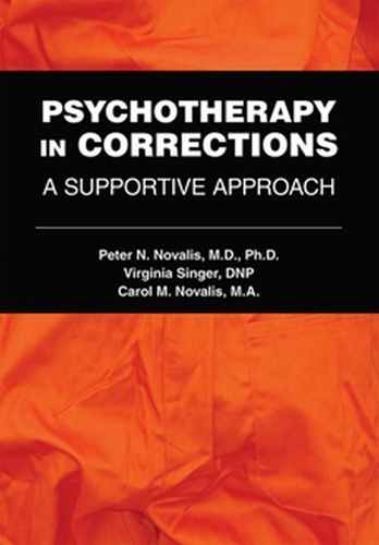 Паперова книга «Psychotherapy in Corrections: A Supportive Approach», авторів Керол М. Новаліс, Пітер Н. Новаліс, Вірджинія Сінгер - фото №1