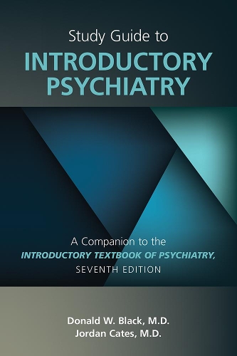 Бумажная книга «Study Guide to Introductory Psychiatry: A Companion to Textbook of Introductory Psychiatry, Seventh Edition», автор Джордан Г. Кейтс - фото №1