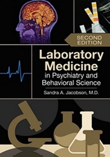 Бумажная книга «Laboratory Medicine in Psychiatry and Behavioral Science», автор Сандра А. Якобсон - фото №1