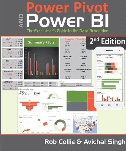 Бумажная книга «Power Pivot and Power BI: The Excel User's Guide to DAX, Power Query, Power BI & Power Pivot in Excel 2010-2016», авторов Авичал Сингх, Роб Колли - фото №1