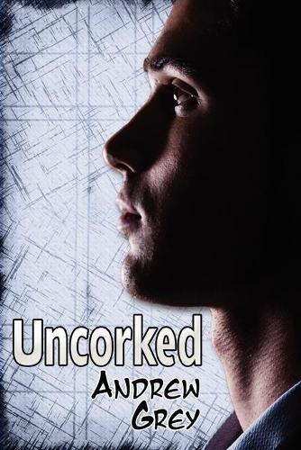 Паперова книга «Uncorked», автор Ендрю Грей - фото №1