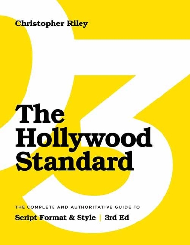 Паперова книга «The Hollywood Standard: The Complete and Authoritative Guide to Script Format and Style», автор Крістофер Райлі - фото №1
