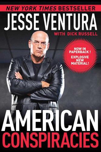 Paper book «American Conspiracies: Lies, Lies, and More Dirty Lies that the Government Tells Us», author Jesse Ventura - фото №1