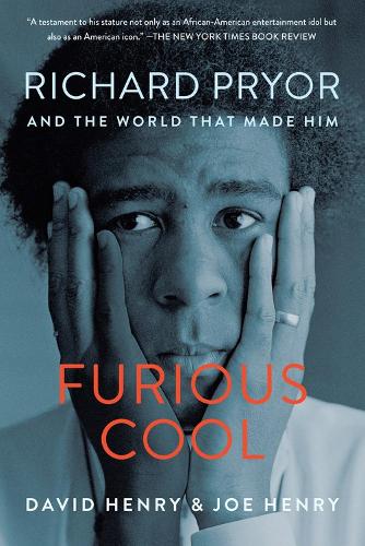 Бумажная книга «Furious Cool: Richard Pryor and the World That Made Him», авторов Дэвид Генри, Джо Генри - фото №1