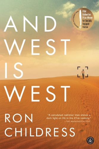 Бумажная книга «And West Is West: A Novel», автор Рон Чилдресс - фото №1