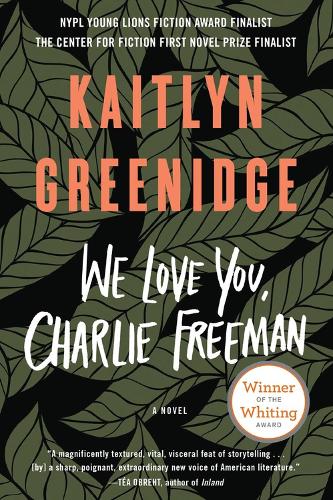 Бумажная книга «We Love You, Charlie Freeman: A Novel», автор Кейтлин Гринидж - фото №1