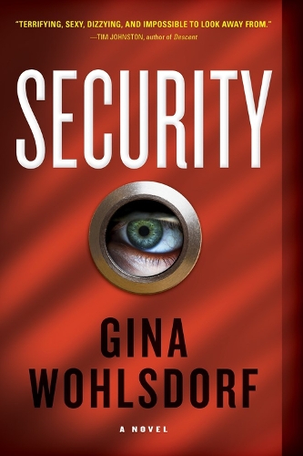 Бумажная книга «Security: A Novel», автор Джина Уолсдорф - фото №1