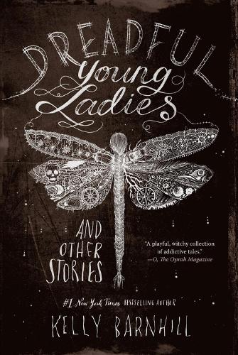 Бумажная книга «Dreadful Young Ladies and Other Stories», автор Келли Барнхилл - фото №1