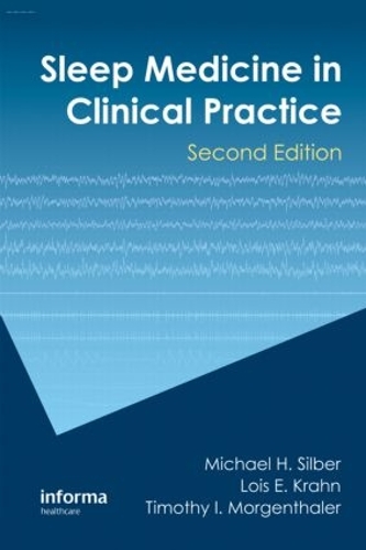 Бумажная книга «Sleep Medicine in Clinical Practice», авторов Лоис Э. Кран, Майкл Х. Зильбер, Тимоти И. Моргенталер - фото №1