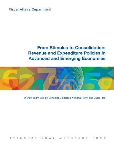 Паперова книга «From Stimulus to Consolidation: Revenue and Expenditure Policies in Advanced and Emerging Economies», авторів Бенедикт Дж. Клементс, Хуан Торо Р., Вікторія Дж. Перрі - фото №1