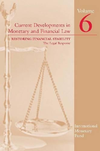 Бумажная книга «Current developments in monetary and financial law: Vol. 6», автор Международный Валютный Фонд - фото №1