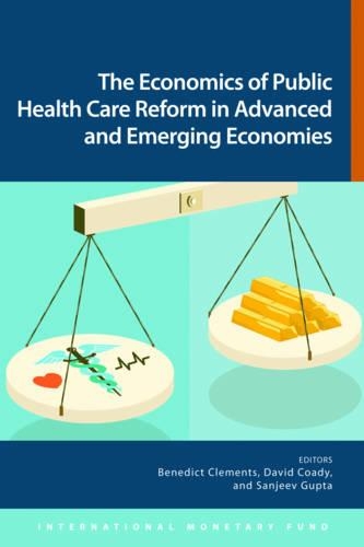 Бумажная книга «The economics of public health care reform in advanced and emerging economies», автор Международный Валютный Фонд - фото №1