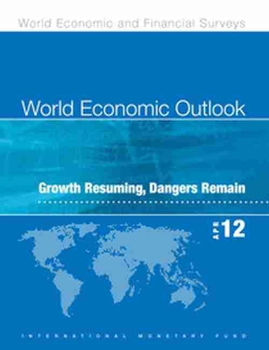 Паперова книга «World economic outlook: April 2012, growth resuming, dangers remain», автор Міжнародний Валютний Фонд - фото №1