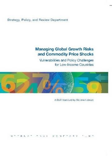 Паперова книга «Managing global growth risks and commodity price shocks: vulnerabilities and policy challenges for low-income countries», автор Стефанія Фабріціо - фото №1