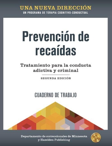 Бумажная книга «A New Direction: Relapse Prevention Workbook», автор Hazelden Publishing - фото №1