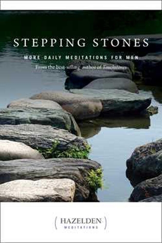 Бумажная книга «Stepping Stones: More Daily Meditations for Men from the Best-Selling Author of Touchstones», автор Аноним - фото №1